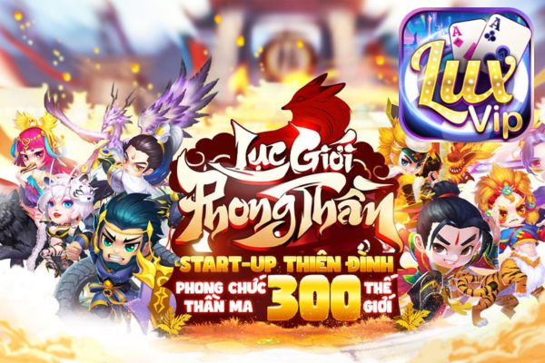 game slot phong thần Luxvip